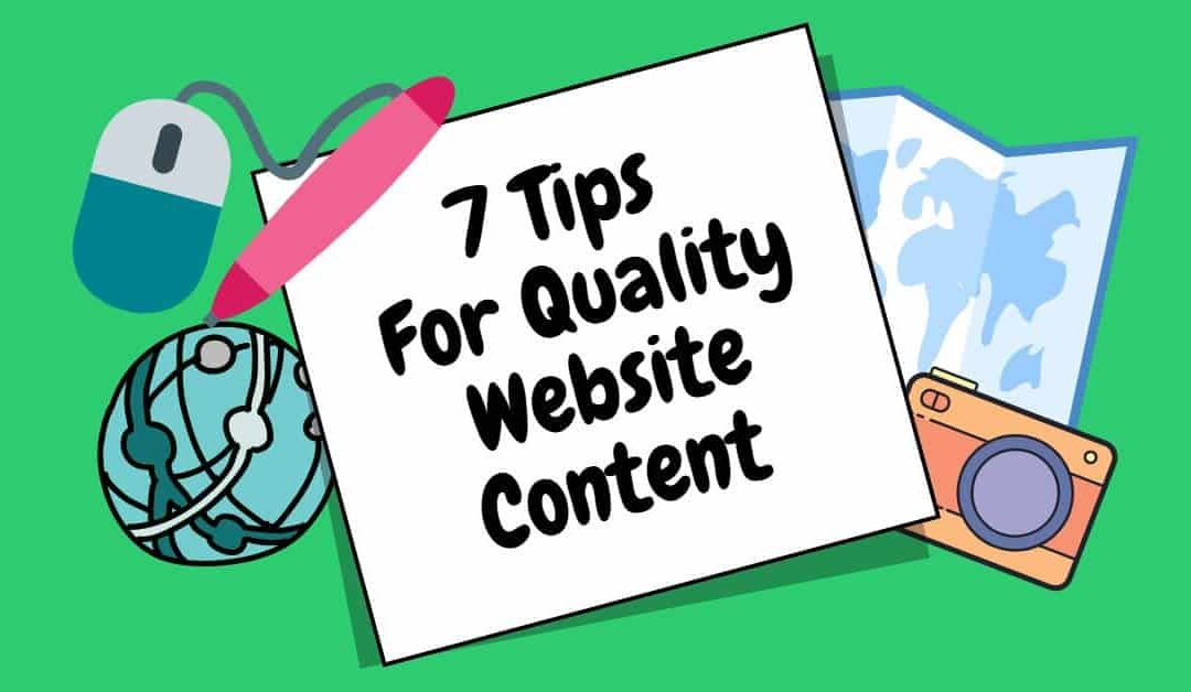 7 Tips For Quality Website Content